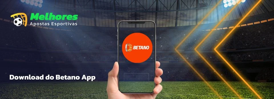 Conheça o Aplicativo Betano